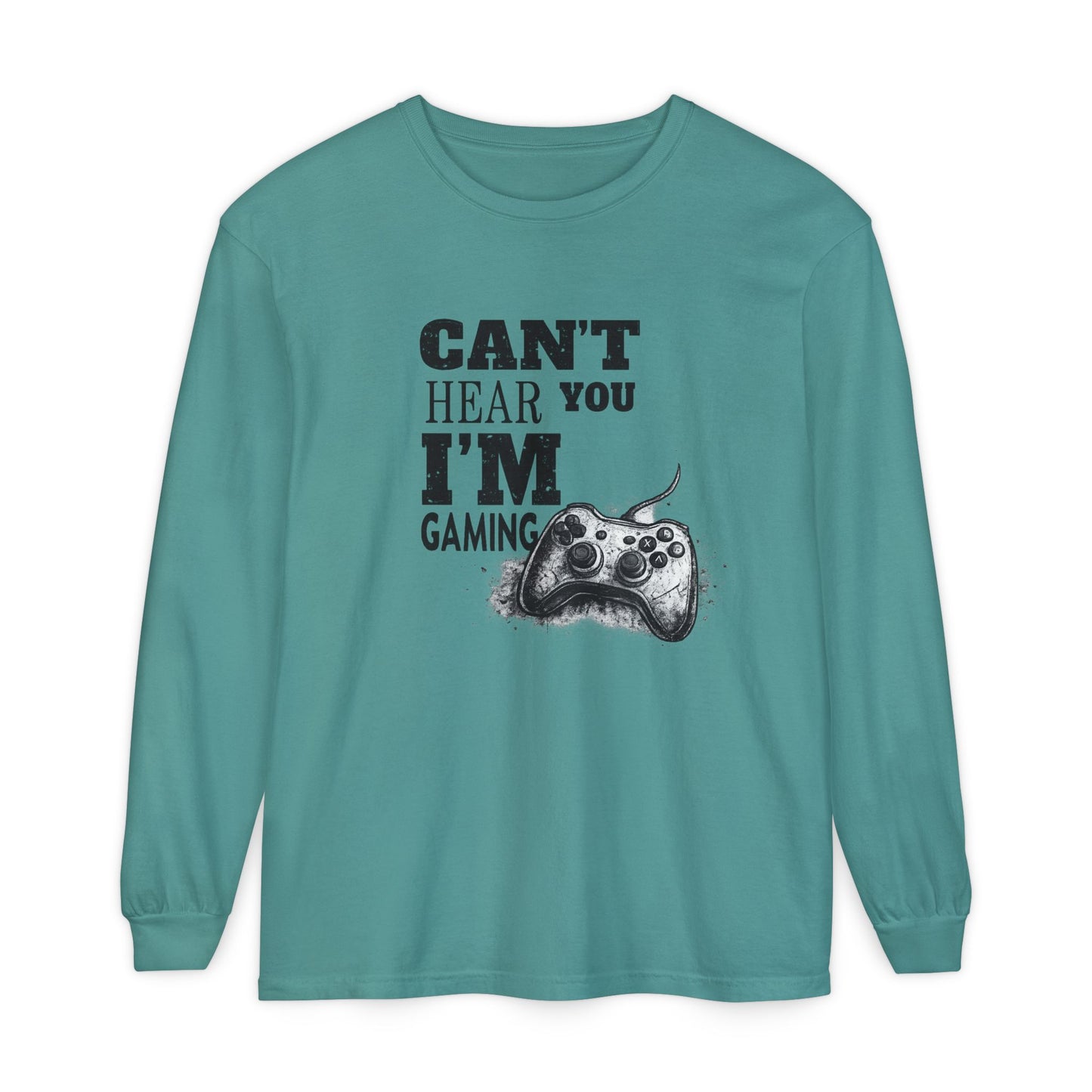 Gaming Long Sleeve Tee — "Can't Hear You I'm Gaming" Printed Graphic