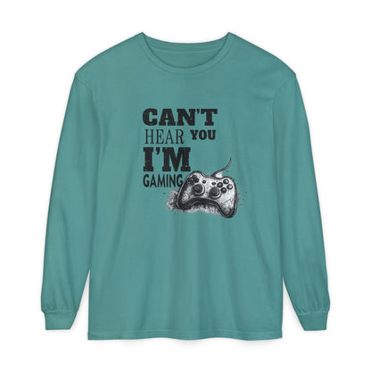 Gaming Long Sleeve Tee — "Can't Hear You I'm Gaming" Printed Graphic