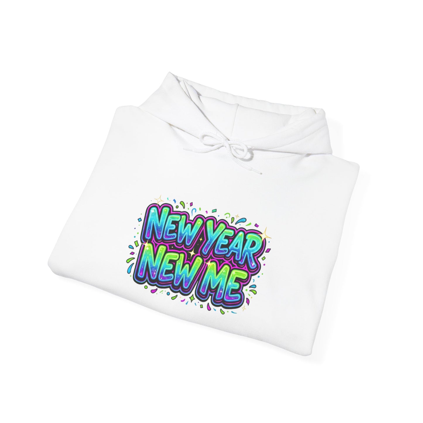 Hoodie — "New Year New Me" Graphic Pullover, Motivational New Year Sweatshirt