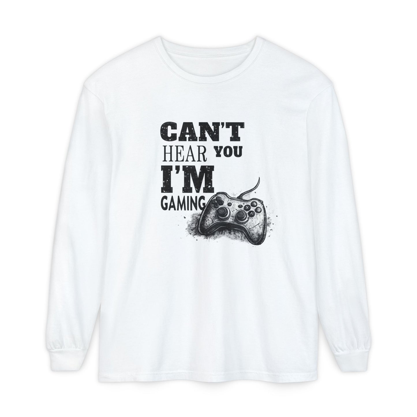 Gaming Long Sleeve Tee — "Can't Hear You I'm Gaming" Printed Graphic