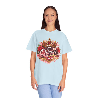 His Queen T-Shirt — Floral Crown Graphic Tee for Women | Romantic Couple Gift