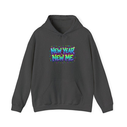 Hoodie — "New Year New Me" Graphic Pullover, Motivational New Year Sweatshirt