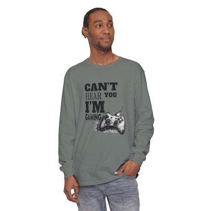 Gaming Long Sleeve Tee — "Can't Hear You I'm Gaming" Printed Graphic