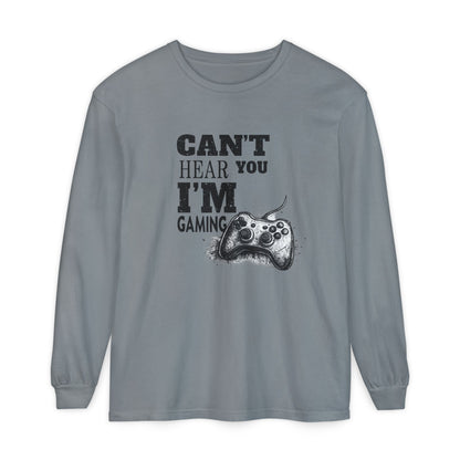 Gaming Long Sleeve Tee — "Can't Hear You I'm Gaming" Printed Graphic