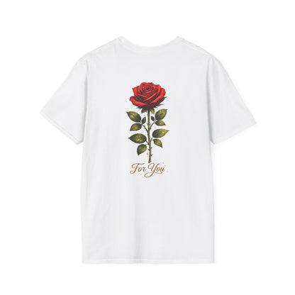 Rose "For You" T-Shirt