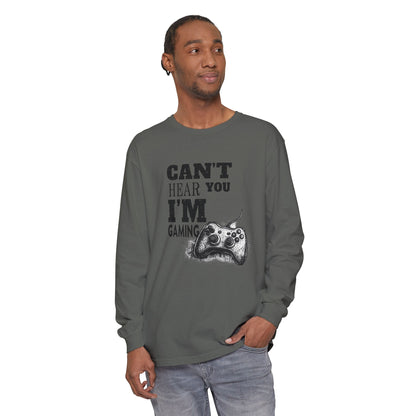 Gaming Long Sleeve Tee — "Can't Hear You I'm Gaming" Printed Graphic