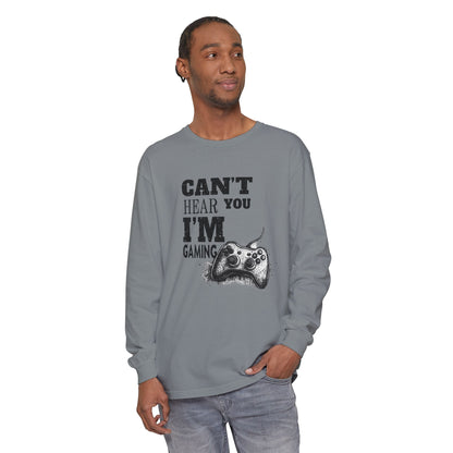Gaming Long Sleeve Tee — "Can't Hear You I'm Gaming" Printed Graphic