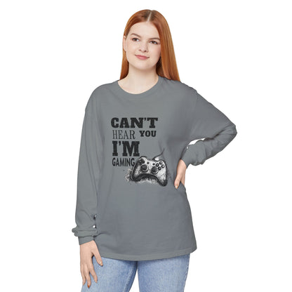 Gaming Long Sleeve Tee — "Can't Hear You I'm Gaming" Printed Graphic