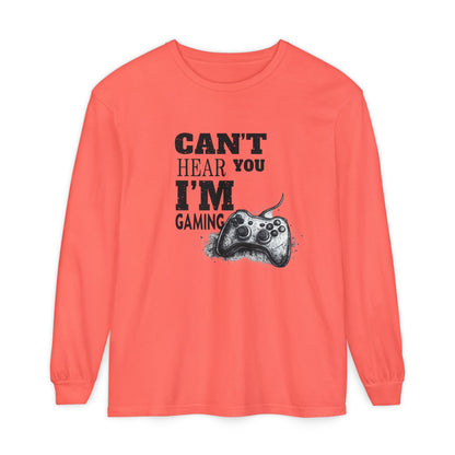 Gaming Long Sleeve Tee — "Can't Hear You I'm Gaming" Printed Graphic