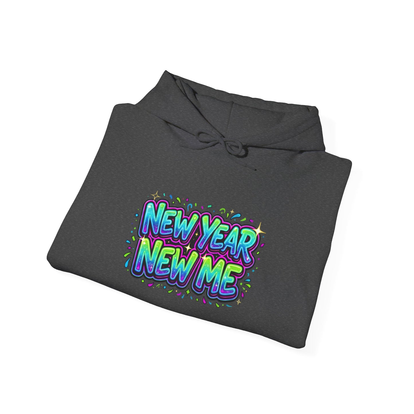 Hoodie — "New Year New Me" Graphic Pullover, Motivational New Year Sweatshirt