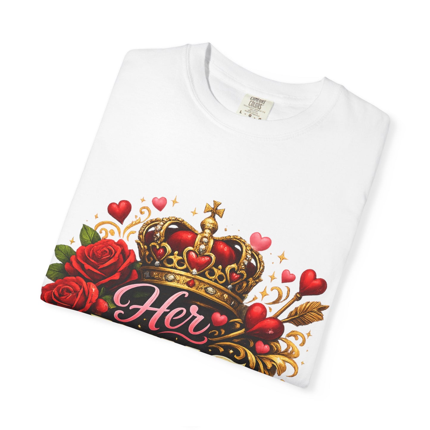 Her King T-Shirt — Rose Crown Couples Tee