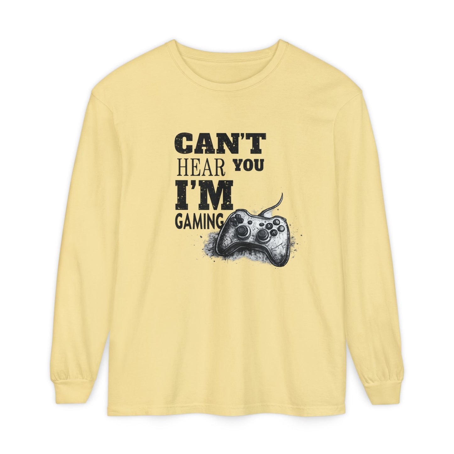 Gaming Long Sleeve Tee — "Can't Hear You I'm Gaming" Printed Graphic