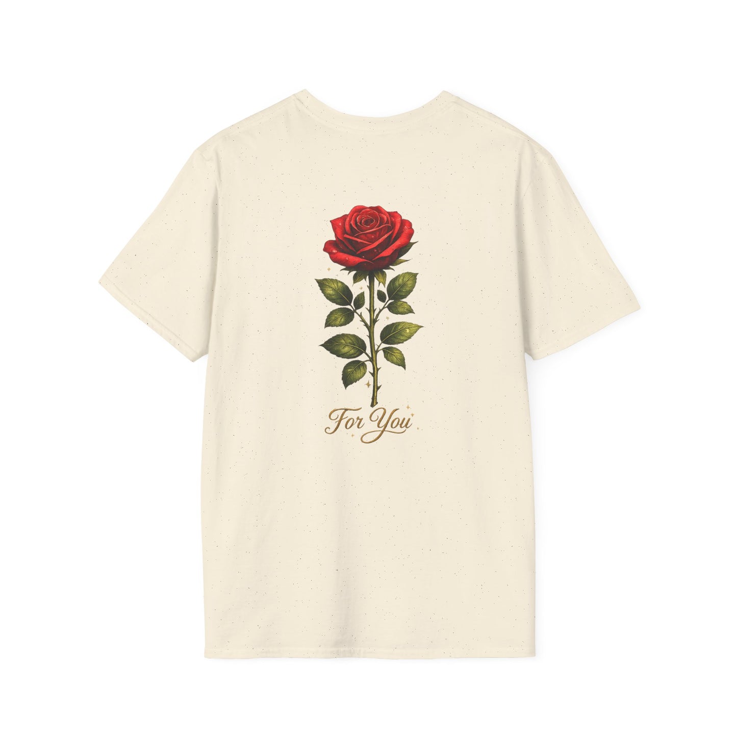 Rose "For You" T-Shirt