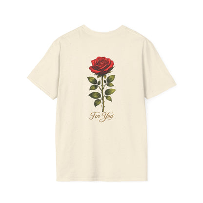 Rose "For You" T-Shirt