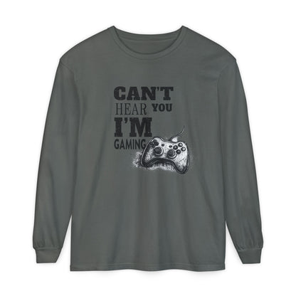 Gaming Long Sleeve Tee — "Can't Hear You I'm Gaming" Printed Graphic