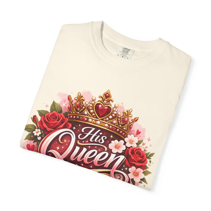 His Queen T-Shirt — Floral Crown Graphic Tee for Women | Romantic Couple Gift