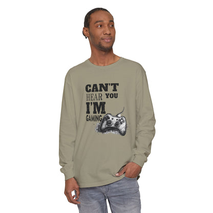 Gaming Long Sleeve Tee — "Can't Hear You I'm Gaming" Printed Graphic