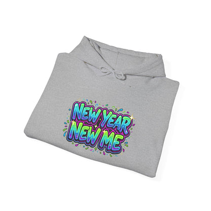 Hoodie — "New Year New Me" Graphic Pullover, Motivational New Year Sweatshirt