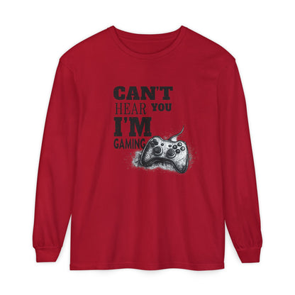 Gaming Long Sleeve Tee — "Can't Hear You I'm Gaming" Printed Graphic