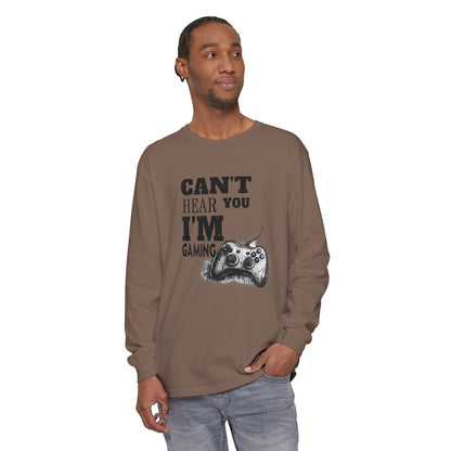 Gaming Long Sleeve Tee — "Can't Hear You I'm Gaming" Printed Graphic