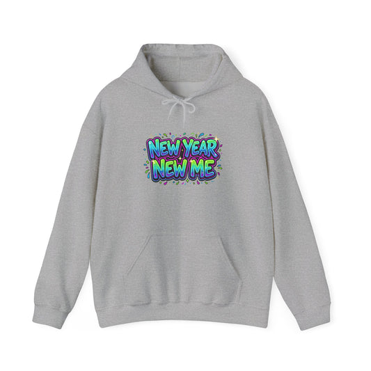 Hoodie — "New Year New Me" Graphic Pullover, Motivational New Year Sweatshirt