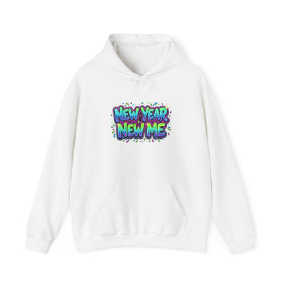 Hoodie — "New Year New Me" Graphic Pullover, Motivational New Year Sweatshirt